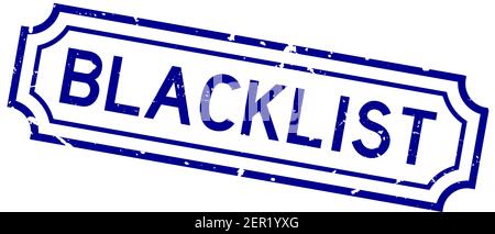 Grunge blue blacklist word rubber seal stamp on white background Stock Vector