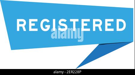 Paper speech banner with word registered in blue color on white background (Vector) Stock Vector