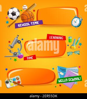 School banners, educational vector frames with cartoon studying equipment and stationery sport balls, bat and alarm clock. Learning tools microscope, Stock Vector