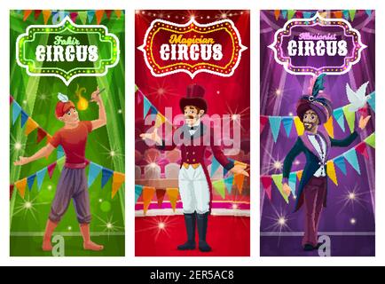 Magician of circus magic show cartoon vector banners, chapiteau carnival invitation. Magician, illusionist and fakir characters performing tricks on c Stock Vector