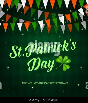 St. Patrick Day cartoon vector poster with lettering and shamrock. Red, green and white flags garland decoration on checkered background. Saint Patric Stock Vector