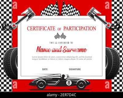 Race participation diploma, certificate vector template. Award border design with racing car, engine valve, black and white chequered flag and wheels. Stock Vector