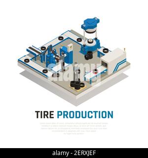 Tire production isometric composition with industrial equipment for manufacturing and maintenance of automobile wheel vector illustration Stock Vector