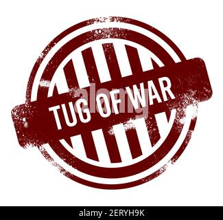 Tug of War - red round grunge button, stamp Stock Photo - Alamy