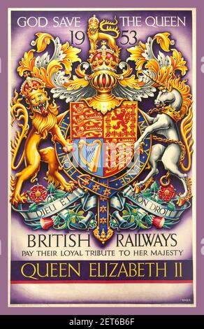 1953 CORONATION BRITISH RAILWAYS Coronation Celebration Vintage travel propaganda poster celebrating Queen Elizabeth II's coronation - British Railways Pay Their Loyal Tribute to Her Majesty Queen Elizabeth II 1953 - God Save the Queen.artwork by Charles Shepherd (b. 1892) depicts a  detailed interpretation of Royal Coat of Arms featuring crowned lion and unicorn decorated with English roses, Scottish thistles, Irish shamrock and Welsh leek. Latin motto of the British Monarchy appears - Dieu et mon droit / God and my right. Published by the Railway Executive Western Region London UK Stock Photo