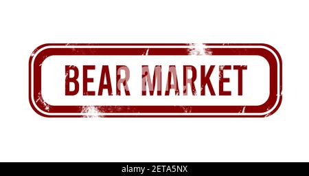 Bear Market - red grunge button, stamp Stock Photo