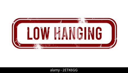 Low Hanging Fruit - red grunge button, stamp Stock Photo