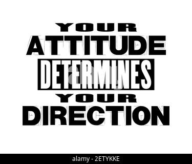 Inspiring motivation quote with text Your Attitude Determines Your Direction. Vector typography poster and t-shirt concept. Distressed old metal sign Stock Vector