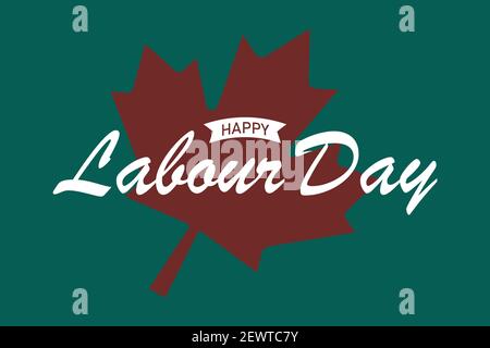 Happy Labour Day calligraphy hand lettering. Holiday in Canada typography poster. Stock Photo