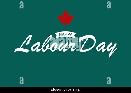 Happy Labour Day calligraphy hand lettering. Holiday in Canada typography poster. Stock Photo