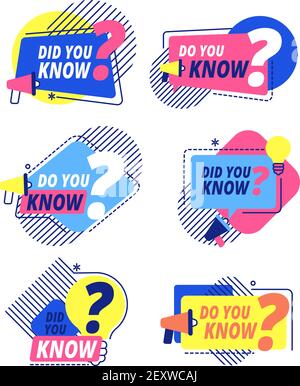 Do you know. Questions templates, did you know banners. Interesting post, abstract business isolated labels. Vector color stickers set. Question text label did you, ask message bubble illustration Stock Vector