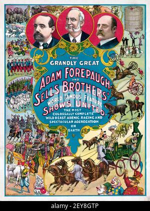 The Grandly Great Adam Forepaugh and Sells Brothers. World Famous Feature. Shows united. Classic Circus Poster, old and vintage style Stock Photo