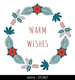 Christmas Warm Wishes greeting card with winter plants frame in the modern flat style. Stock vector illustrations with botanical symbols of holiday - Stock Vector