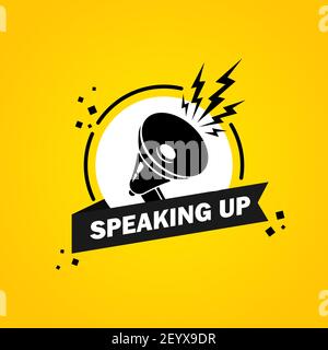 Megaphone with Speaking up speech bubble banner. Loudspeaker. Label for business, marketing and advertising. Vector on isolated background. EPS 10. Stock Vector