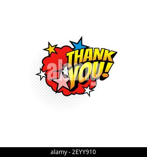 Thank you burst explosion in comic pop art style isolated boom bang half tone chat bubble. Vector cloud label, polite answer or gratitude message. Tha Stock Vector