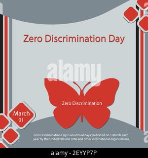Zero Discrimination Day is an annual day celebrated on 1 March each year by the United Nations (UN) and other international organisations. Stock Vector