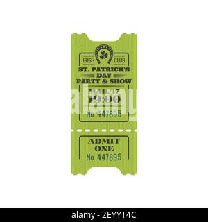 Saint Patricks day party and show invitation isolated ticket pass template. Vector retro entry, admit one to enter on celebration of spring holiday in Stock Vector