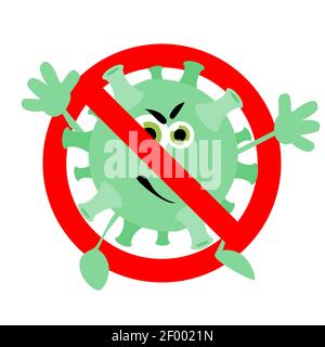 Prohibition coronavirus character, not infected banner, ban illness microbe with eyes, warning covid-19 and pneumonia, vector illustration Stock Vector