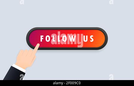 Follow us button. Social media concept. Blogging. Vector on isolated background. EPS 10. Stock Vector
