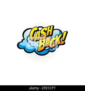 Comic cloud and cash back money rebate or payments return isolated halftone emblem in pop art style. Vector cash-back retro comics bubble, boom bang f Stock Vector