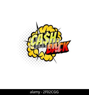 Cloud bubble cash back burst isolated payments refund icon. Vector pop art label, halftone emblem of money back, burst of cloud in comic style. Boom i Stock Vector