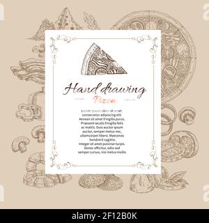 Pizza hand drawn letter with calligraphic lettering ornate frame on background with dish and ingredients vector illustration Stock Vector
