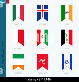 Nine vector vertical flag set. Vertical icon with flag of Hungary, Iceland, India, Indonesia, Iran, Iraq, Ireland, Isle of Man, Israel Stock Vector