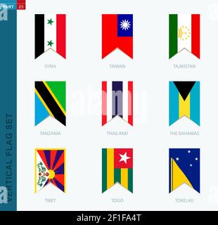 Nine vector vertical flag set. Vertical icon with flag of Syria, Taiwan, Tajikistan, Tanzania, Thailand, The Bahamas, Tibet, Togo, Tokelau Stock Vector