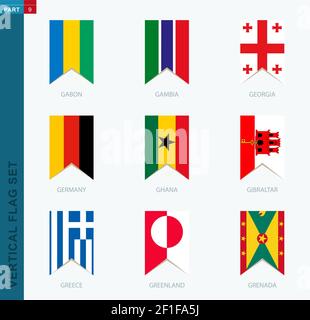 Nine vector vertical flag set. Vertical icon with flag of Gabon, Gambia, Georgia, Germany, Ghana, Gibraltar, Greece, Greenland, Grenada Stock Vector