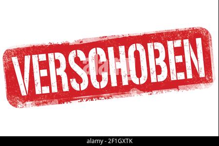 Postponed on german language ( Verschoben )grunge rubber stamp on white background, vector illustration Stock Vector