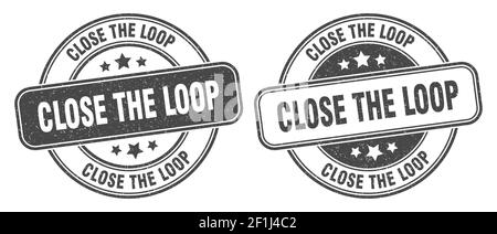 close the loop stamp. close the loop sign. round grunge label Stock Vector