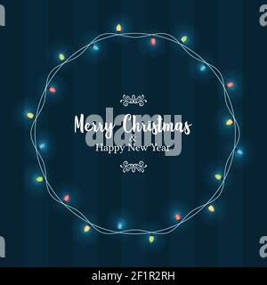 Merry Christmas Happy New Year greeting card of xmas lights string in circle frame shape. Shiny light bulb decoration on festive background. Stock Vector