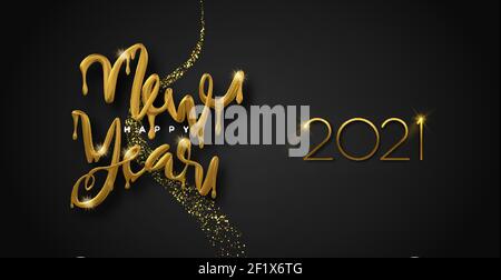 Happy New Year 2021 greeting card, realistic 3d gold drip typography sign with luxury golden glitter on black background. Melted glossy metallic type Stock Vector