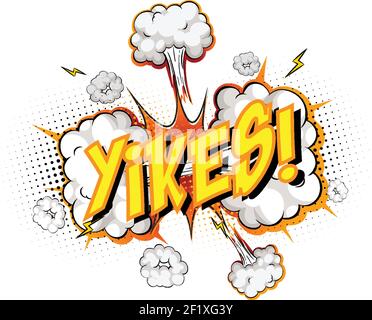 Word Yikes on comic cloud explosion background illustration Stock Vector