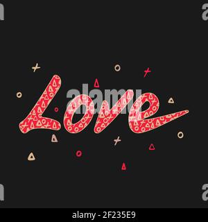 Love, hand lettering card, doodle style, decorated with geometrical forms, beige red palette, all colors are editable, black background Stock Vector