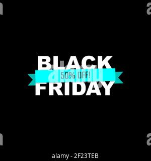 Black friday sale banner 50% off the price. Vector EPS 10 Stock Vector