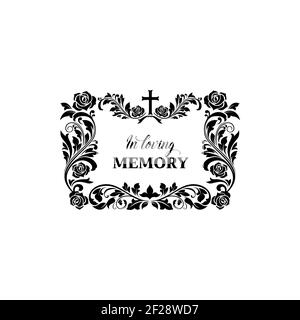 Funeral floral frame and flower border for obituary card, vector, memorial condolence in loving memory. Funeral floral frame wreath with cross and bla Stock Vector