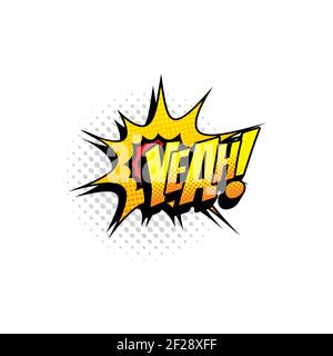 Yeah pop art comic bubble isolated half tone communication tag. Vector burst bubble with yes yep or yup sign, hello or think dialogue label. Comic cha Stock Vector