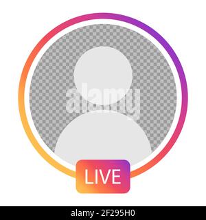 Live Profile Interface. Live Stream, Story Video Symbol. Transparent Placeholder. Social Media Icon. Circular Design Elements for Social Network, Web, Stock Vector