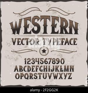 Wild West typeface. Retro alphabet in western style. Serif type letters ...