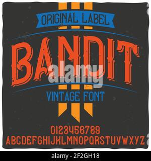 Original label typeface named 'Bandit'. Good handcrafted font for any label design. Stock Vector