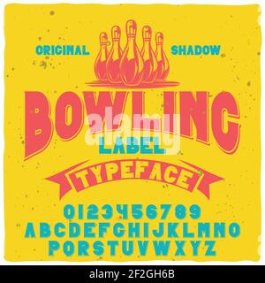 Original label typeface named "Bowling". Good handcrafted font for any label design. Stock Vector