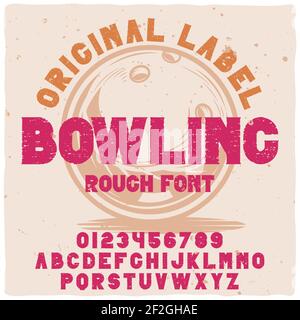 Original label typeface named "Bowling". Good handcrafted font for any label design. Stock Vector