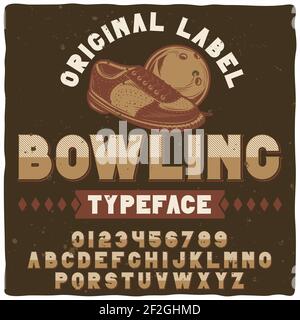 Original label typeface named "Bowling". Good handcrafted font for any label design. Stock Vector