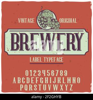 Original label typeface named "Brewery". Good handcrafted font for any label design. Stock Vector