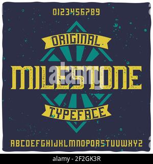 Original label typeface named "Milestone". Good handcrafted font for any label design. Stock Vector