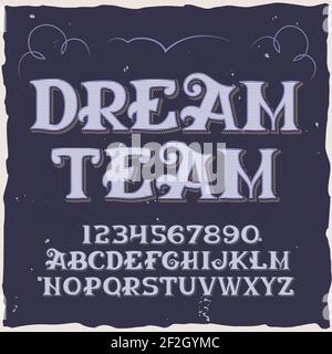 Original label typeface named 'Dream'. Good handcrafted font for any label design. Stock Vector