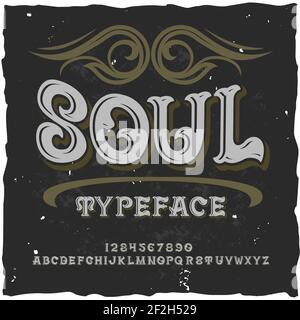 Original label typeface named "Soul". Good handcrafted font for any label design. Stock Vector