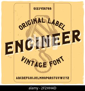 Vintage label typeface named "Engineer" with illustration of crane on background. Good handcrafted font for any label design. Stock Vector