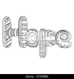 Hand-painted art design. Adult anti-stress coloring page. Black and white hand drawn illustration word HOPE for coloring book, for anti stress, T - sh Stock Vector